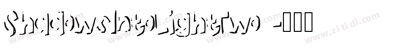 ShadowsIntoLightTwo 字体转换